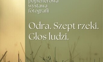 plakat z napisem odra szepty rzeki głos ludzi