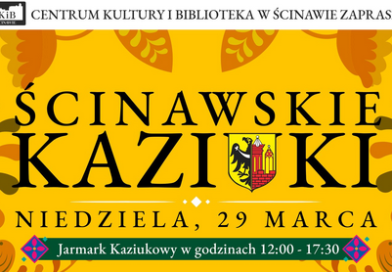 Ścinawskie Kaziuki już 29 marca!