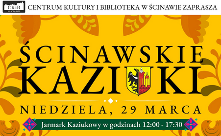 Ścinawskie Kaziuki już 29 marca!