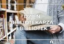 Dzień Bibliotekarza i Bibliotek!