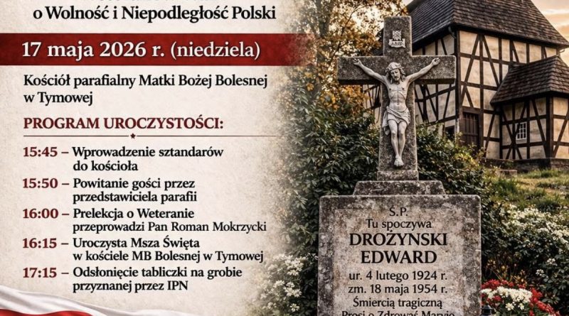 Uroczystość w Tymowej ku czci ppor. Edwarda Drożyńskiego!